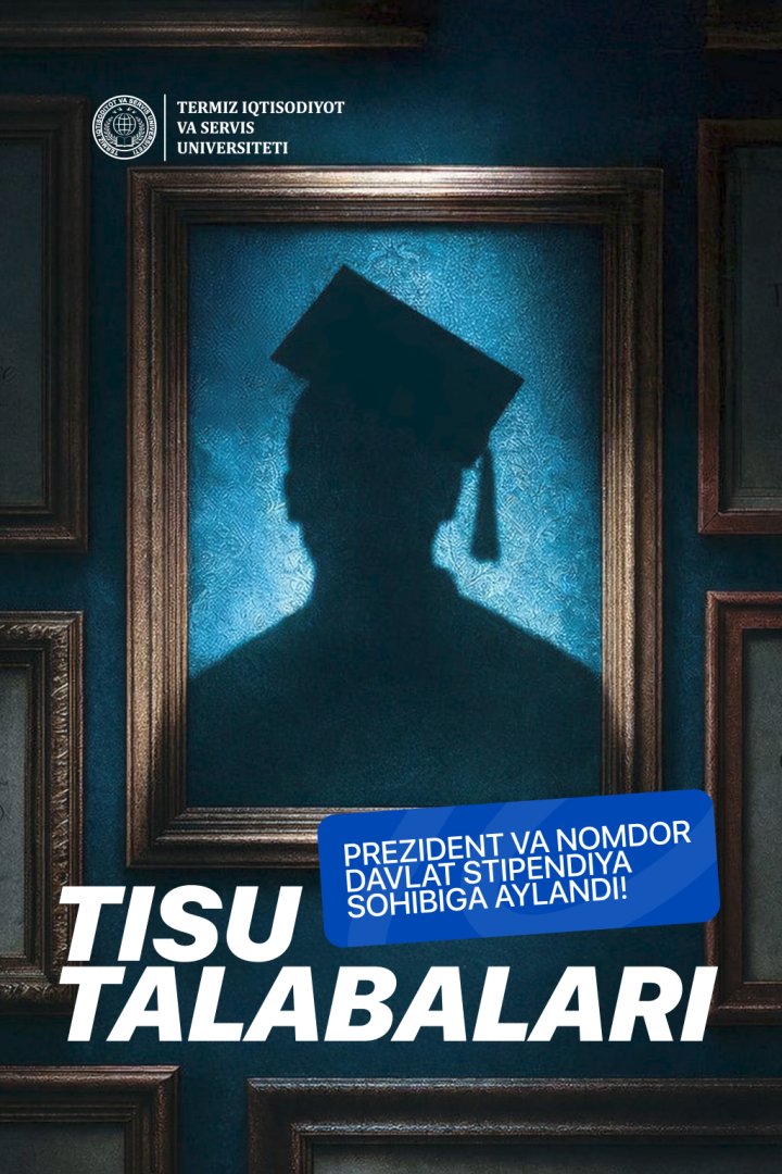 TISU TALABALARI — PREZIDENT VA NOMDOR DAVLAT STIPENDIYASI SOHIBI BO'LISHDI